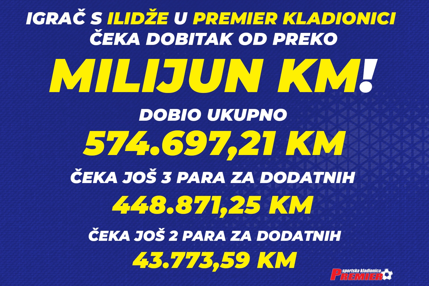 Igrač s Ilidže u Premier kladionici osvojio pola milijuna KM, čeka dobitak od preko milijun KM!